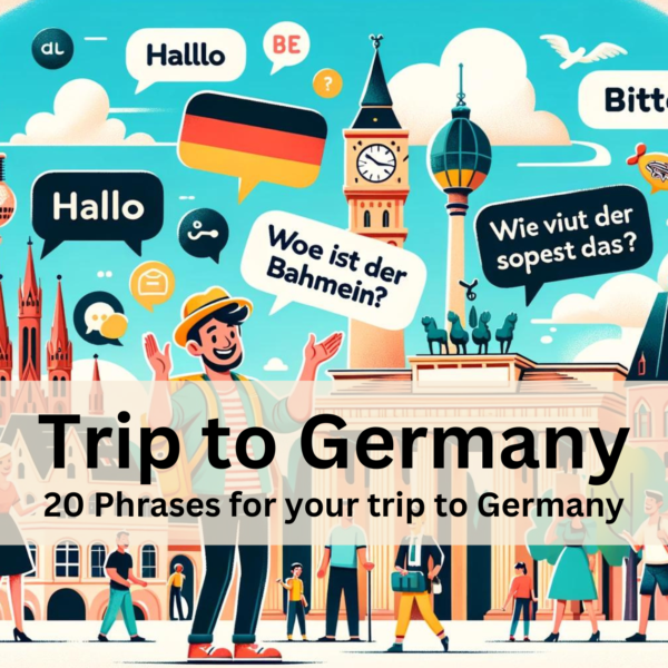 Phrases for Trip to Germany